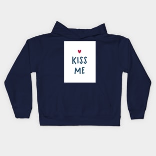 Kiss me Kids Hoodie